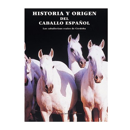 Historia y orígen del caballo español